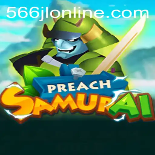 Discover PreachSamurai A New Online Gaming Sensation