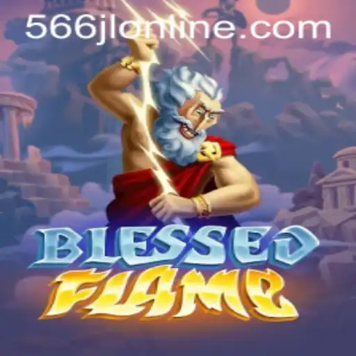 Explore the Thrilling World of BlessedFlame – A New Era in Online Gaming