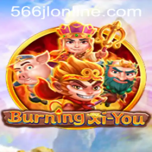 Exploring 'BurningXiYou': A Journey into the World of 566jl Online