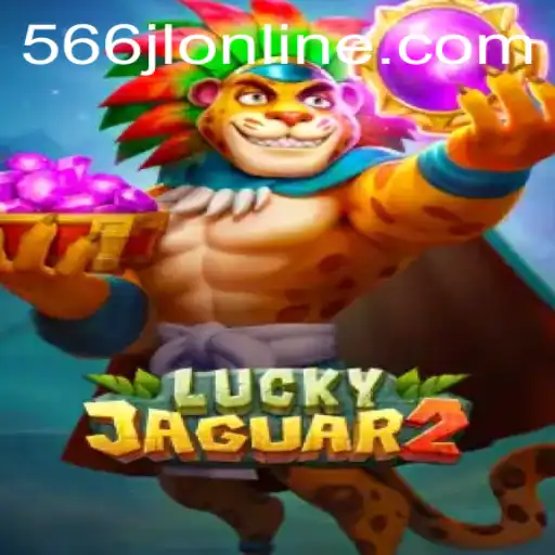 Explore the Thrilling World of Luckyjaguar2: The Ultimate 566jl Online Experience
